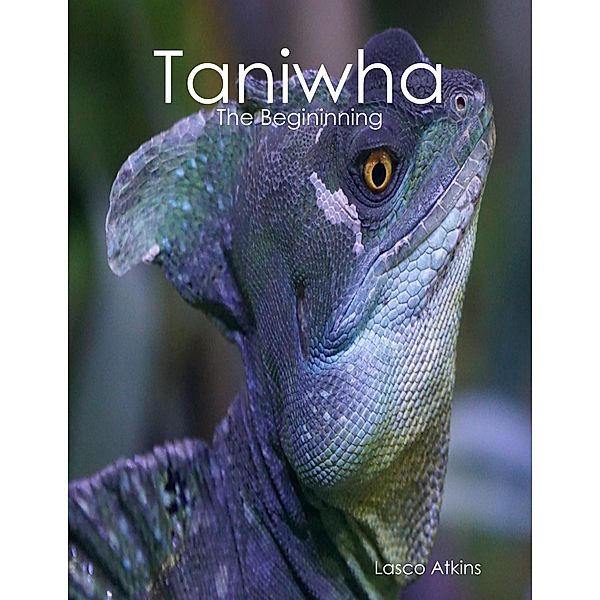 Taniwha: The Begininning, Lasco Atkins