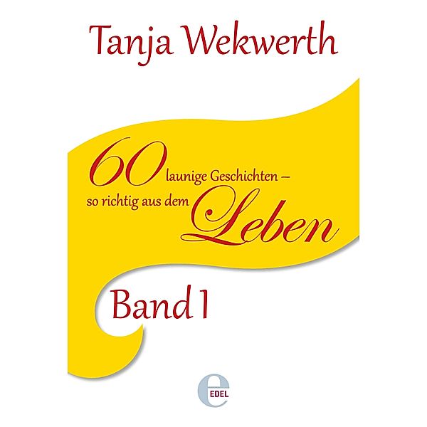 Tanjas Welt Band 1, Tanja Wekwerth