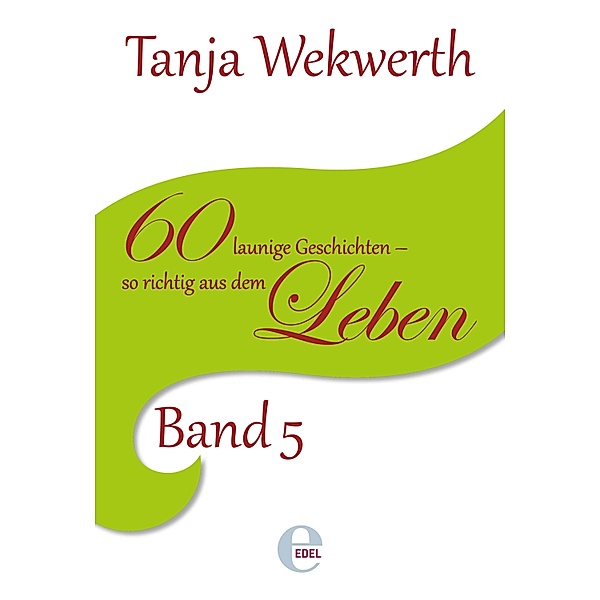 Tanjas Welt Band 5, Tanja Wekwerth