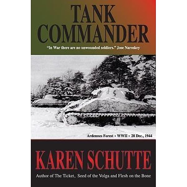 Tank Commander, Karen Schutte