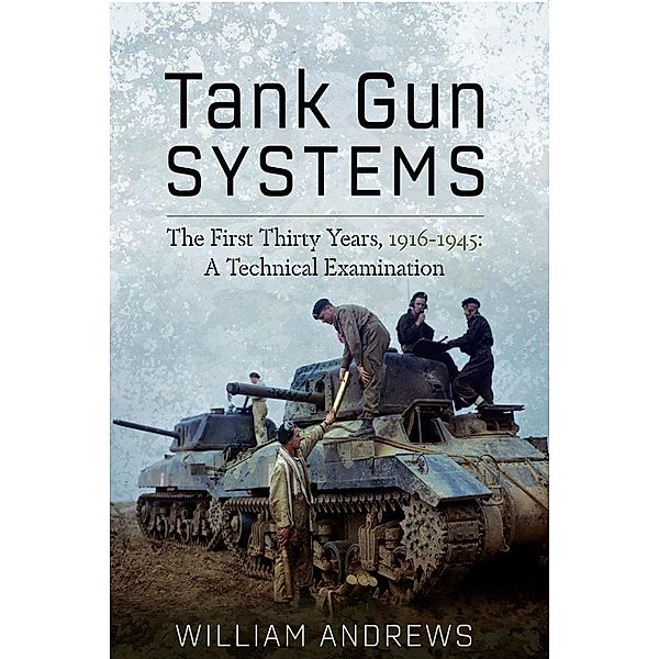 Tank Gun Systems, Andrews William Andrews