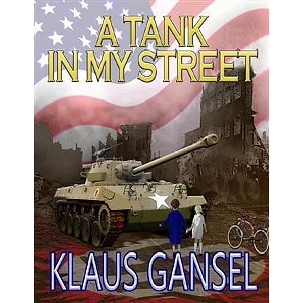 Tank in my Street, Klaus Gansel