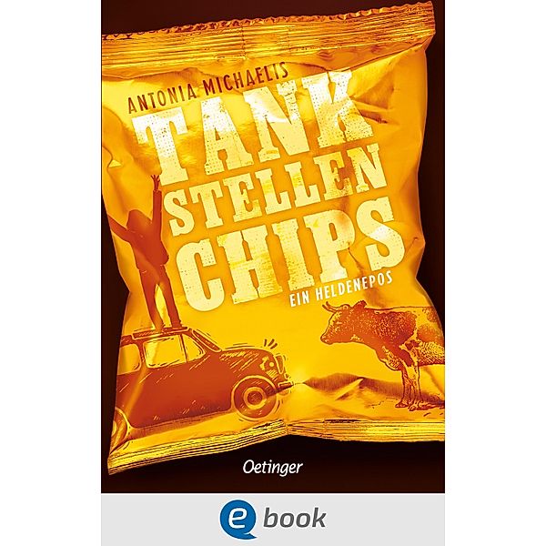 Tankstellenchips, Antonia Michaelis