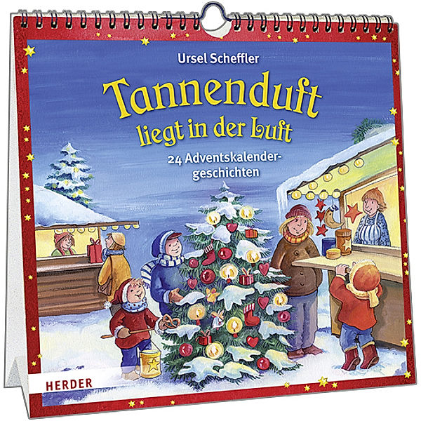 Tannenduft liegt in der Luft, Ursel Scheffler, Dorothea Ackroyd