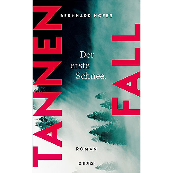 Tannenfall. Der erste Schnee, Bernhard Hofer