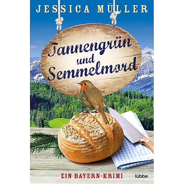 Tannengrün und Semmelmord / Hauptkommissar Hirschberg Bd.5, Jessica Müller