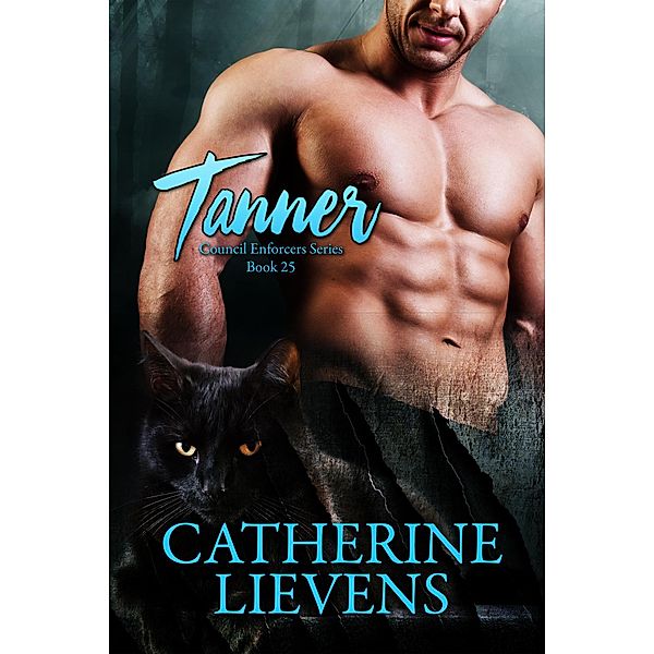 Tanner (Council Enforcers, #25) / Council Enforcers, Catherine Lievens