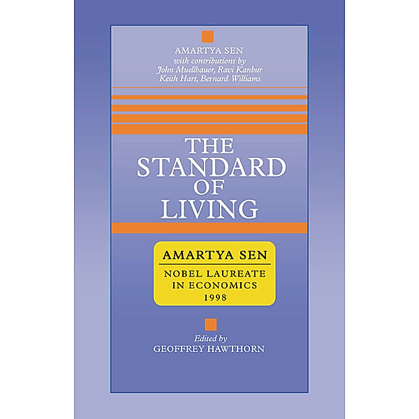 Tanner Lectures in Human Values / The Standard of Living, Amartya Sen