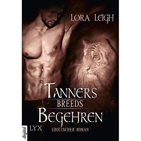 Tanners Begehren / Breeds Bd.8, Lora Leigh