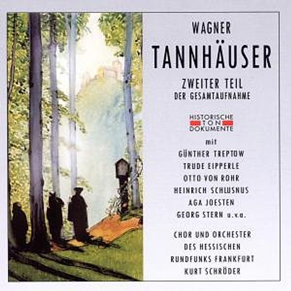 Tannhäuser (Zweiter Teil), Chor & Orch.D.Hess.Rundfunks