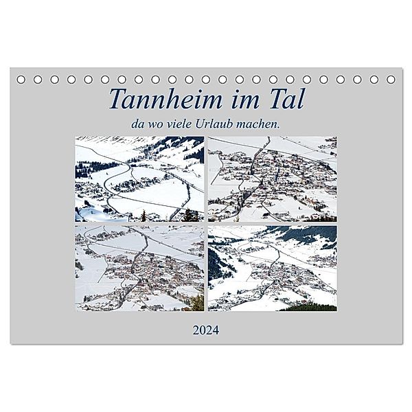 Tannheim im Tal, da wo viele Urlaub machen. (Tischkalender 2024 DIN A5 quer), CALVENDO Monatskalender, Rufotos