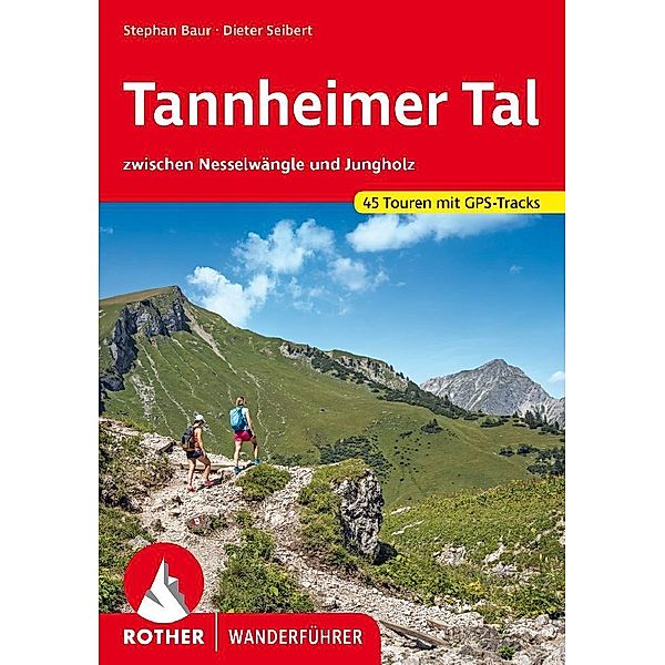 Tannheimer Tal, Stephan Baur, Dieter Seibert
