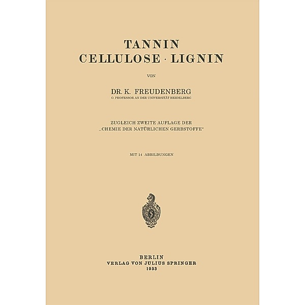 Tannin Cellulose · Lignin, K. Freudenberg