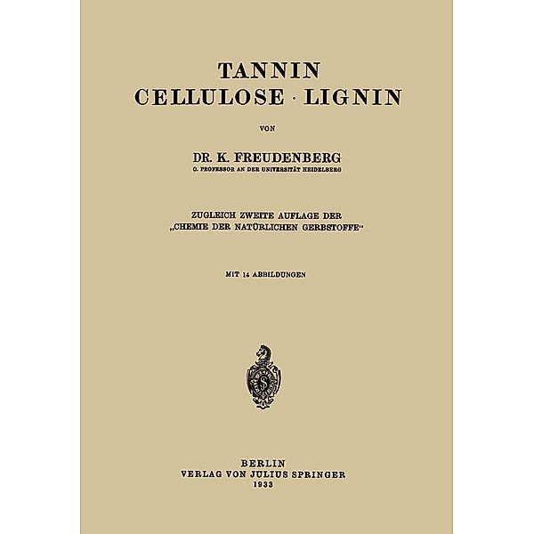 Tannin Cellulose · Lignin, K. Freudenberg
