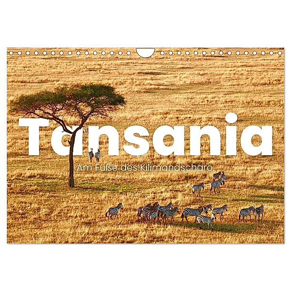 Tansania - Am Fusse des Kilimandscharo. (Wandkalender 2025 DIN A4 quer), CALVENDO Monatskalender, Calvendo, SF