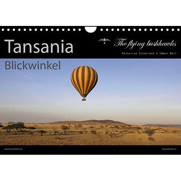 Tansania Blickwinkel 2022 (Wandkalender 2022 DIN A4 quer), The flying bushhawks