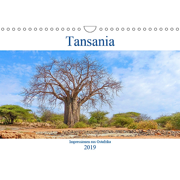 Tansania. Impressionen aus Ostafrika (Wandkalender 2019 DIN A4 quer)