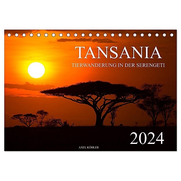Tansania - Tierwanderung in der Serengeti (Tischkalender 2024 DIN A5 quer), CALVENDO Monatskalender, Axel Köhler