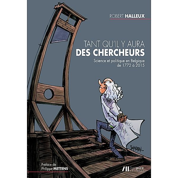 Tant qu'il y aura des chercheurs, Halleux Robert