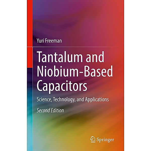 Tantalum and Niobium-Based Capacitors, Yuri Freeman