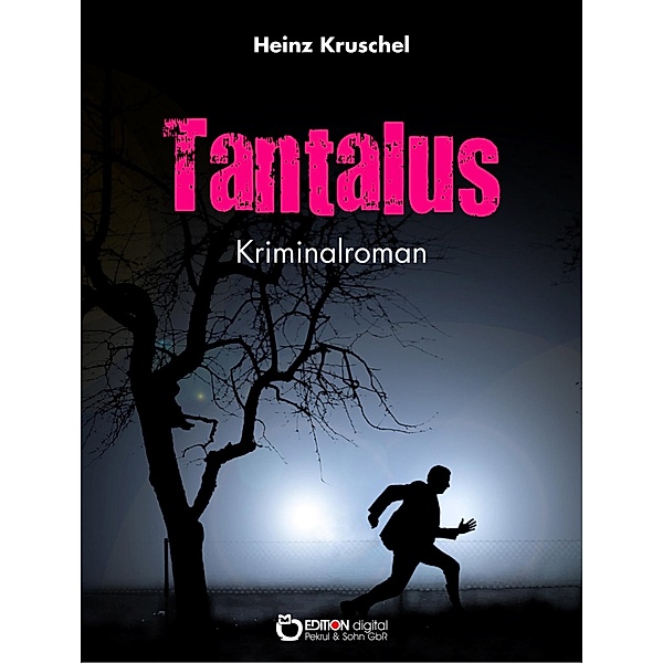 Tantalus, Heinz Kruschel