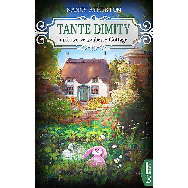 Tante Dimity und das verzauberte Cottage, Nancy Atherton