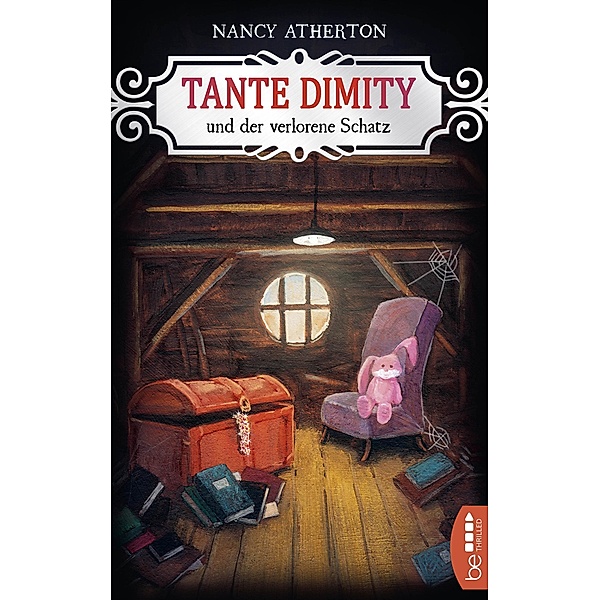 Tante Dimity und der verlorene Schatz / Tante Dimity Bd.21, Nancy Atherton
