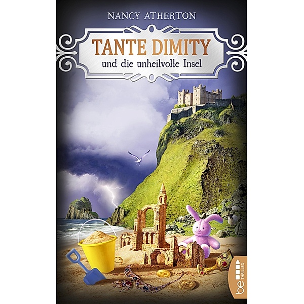 Tante Dimity und die unheilvolle Insel / Tante Dimity Bd.9, Nancy Atherton