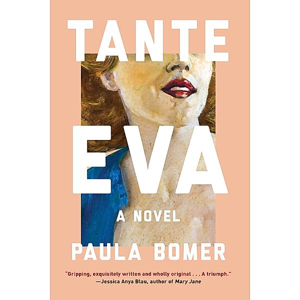 Tante Eva, Paula Bomer