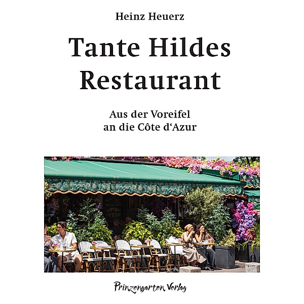 Tante Hildes Restaurant, Heinz Heuerz