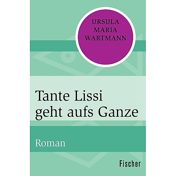 Tante Lissi geht aufs Ganze / Die Frau in der Gesellschaft, Ursula Maria Wartmann