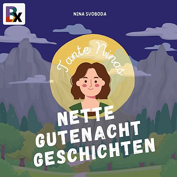 Tante Ninas Nette Gutenachtgeschichten, Nina Svoboda