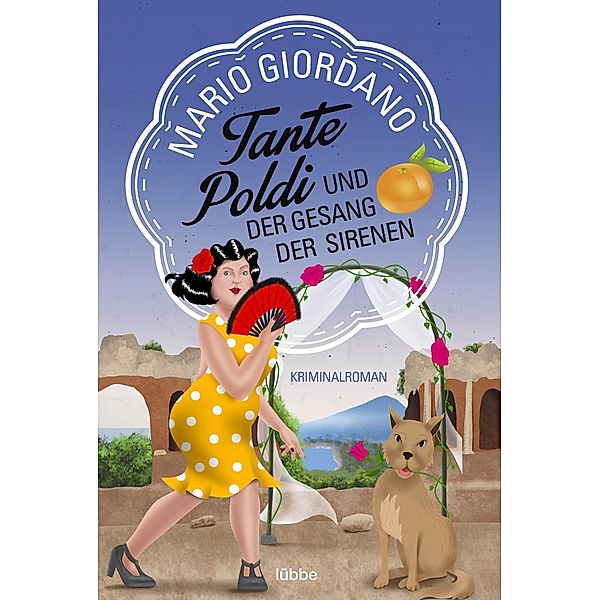 Tante Poldi und der Gesang der Sirenen / Tante Poldi Bd.5, Mario Giordano