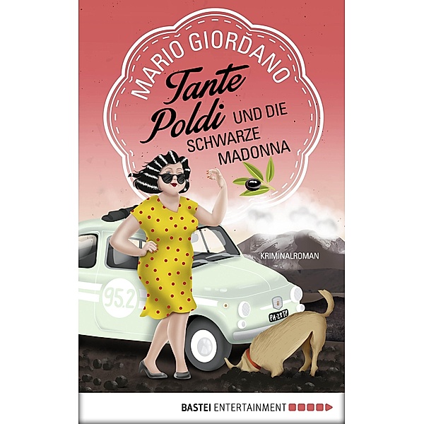 Tante Poldi und die Schwarze Madonna / Tante Poldi Bd.4, Mario Giordano