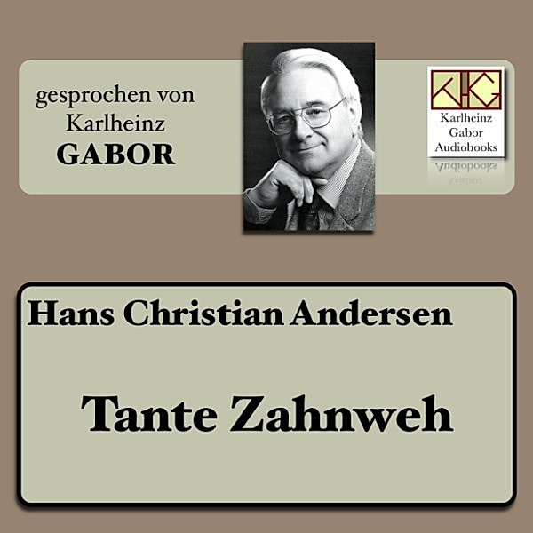 Tante Zahnweh, Hans Christian Andersen