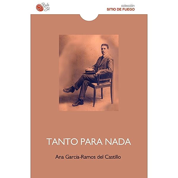 Tanto para nada, Ana García-Ramos del Castillo