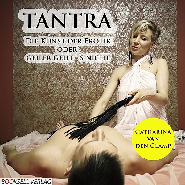 Tantra, Catharina van den Clamp
