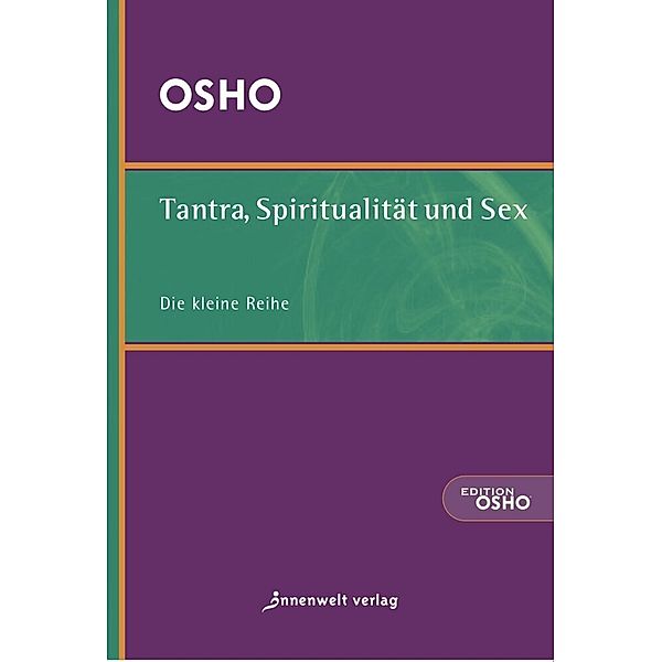 Tantra, Spiritualität und Sex, Osho