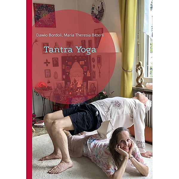 Tantra Yoga, Dawio Bordoli, Maria Theresia Bitterli