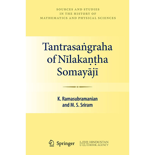 Tantrasangraha of Nilakan ha Somayaji, K. Ramasubramanian, M. S. Sriram