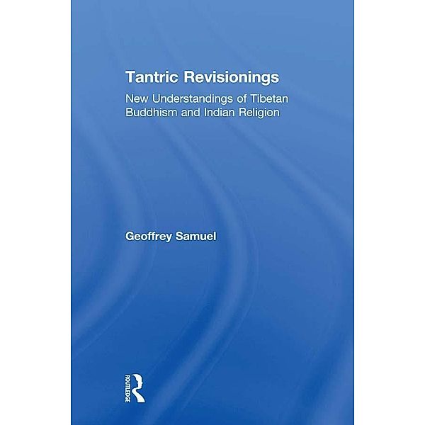 Tantric Revisionings, Geoffrey Samuel