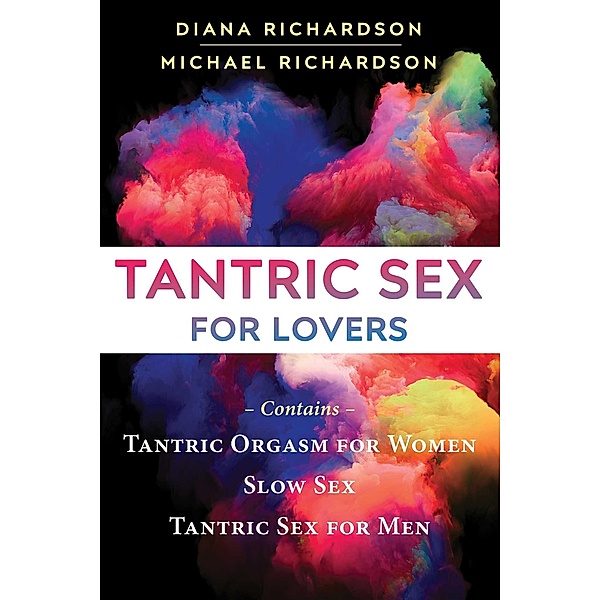 Tantric Sex for Lovers, Diana Richardson, Michael Richardson