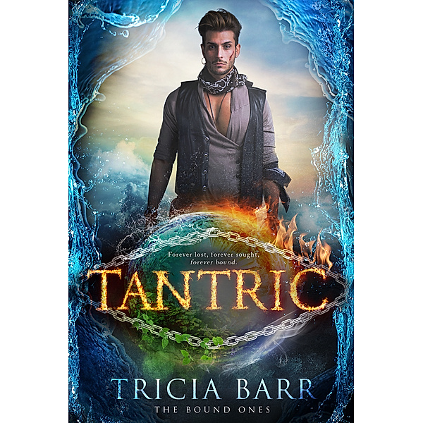 Tantric (The Bound Ones Book 2), Tricia Barr