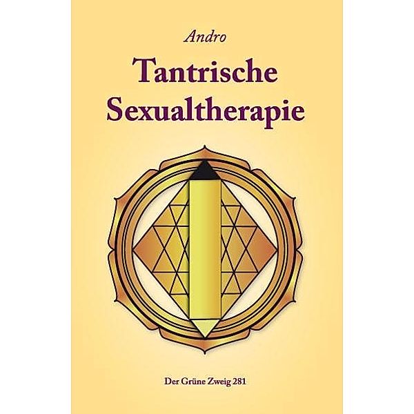 Tantrische Sexual-Therapie, Andro