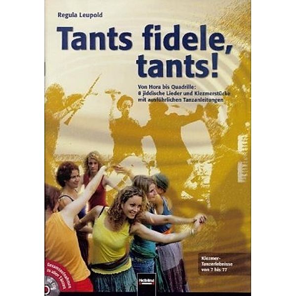 Tants fidele, tants!, m. Audio-CD, Regula Leupold