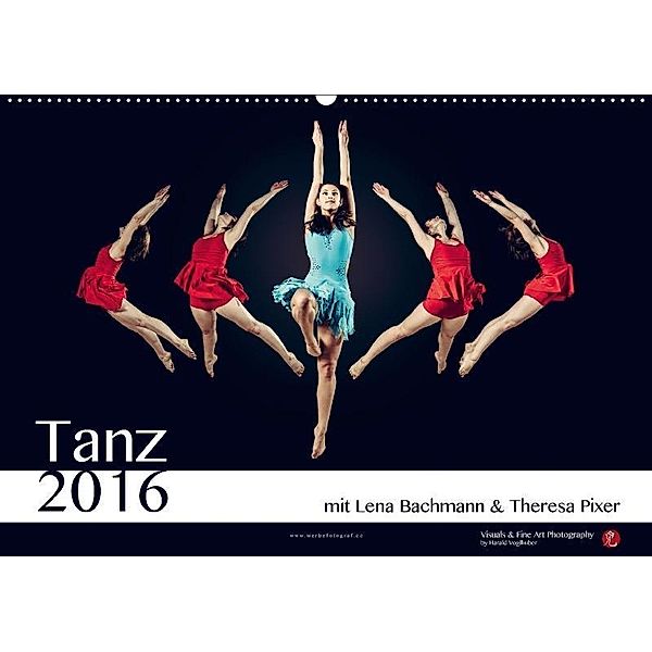 Tanz 2017 - mit Lena Bachmann und Theresa Pixer (Wandkalender 2017 DIN A2 quer), Harald Voglhuber