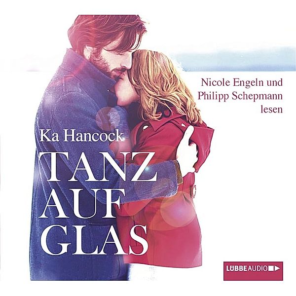 Tanz auf Glas, 6 Audio-CDs, Ka Hancock