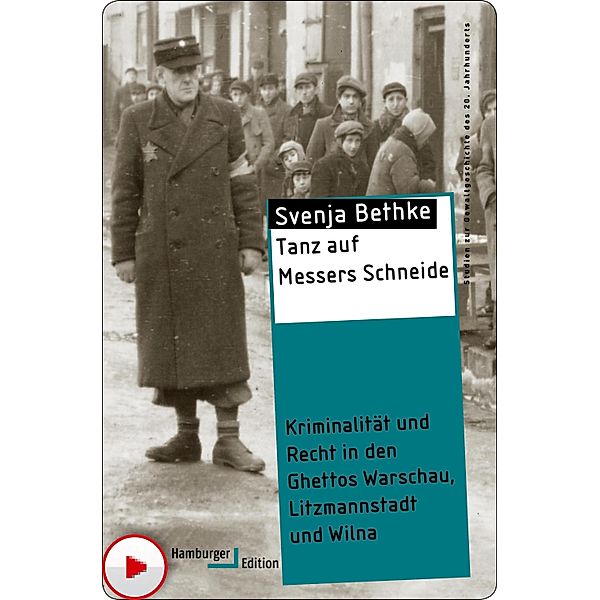 Tanz auf Messers Schneide / Studien zur Gewaltgeschichte des 20. Jahrhunderts, Svenja Bethke