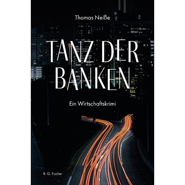 Tanz der Banken, Thomas Neiße