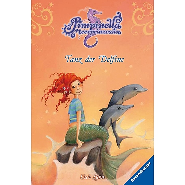 Tanz der Delfine / Pimpinella Meerprinzessin Bd.7, Usch Luhn
